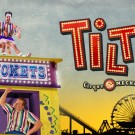 Carnival-themed graphic with the word "TILT!" with a man sitting on a ticket booth while another man is in it below. A ferris wheel is in the background.